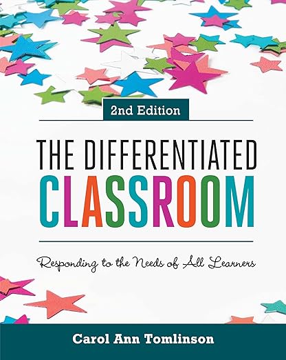 The Differentiated Classroom: Responding to the Needs of All Learners