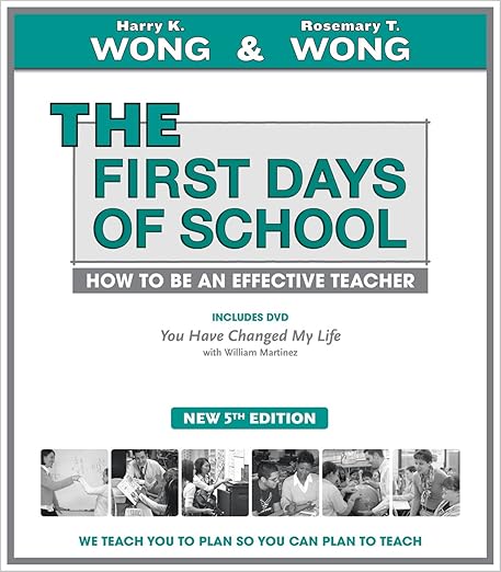 THE First Days of School: How to Be an Effective Teacher, 5th Edition (Book &amp; DVD)