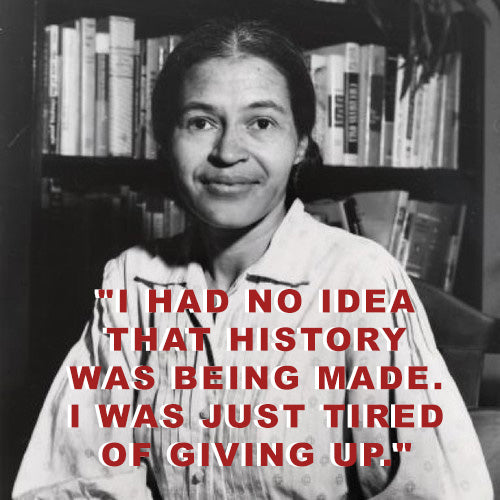 Picture of Rosa Parks with a quote